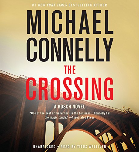 Imagen de archivo de The Crossing (A Harry Bosch Novel, 18) a la venta por Goodwill