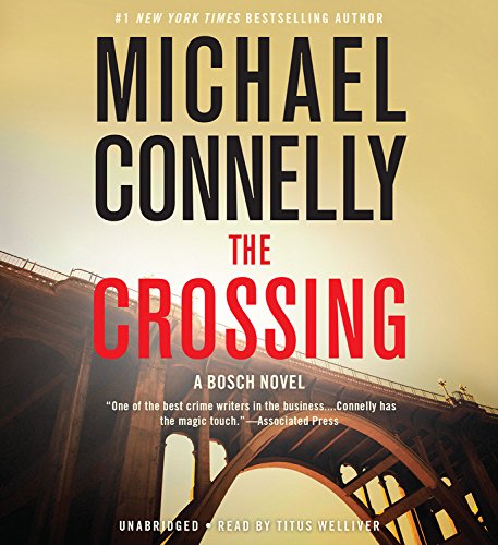 Stock image for The Crossing (A Harry Bosch Novel, 18) for sale by Goodwill