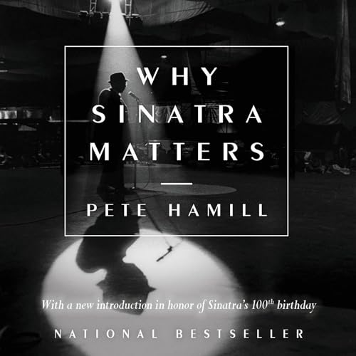 Stock image for Why Sinatra Matters for sale by HPB-Ruby