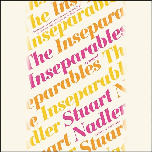 Stock image for The Inseparables: A Novel for sale by The Yard Sale Store
