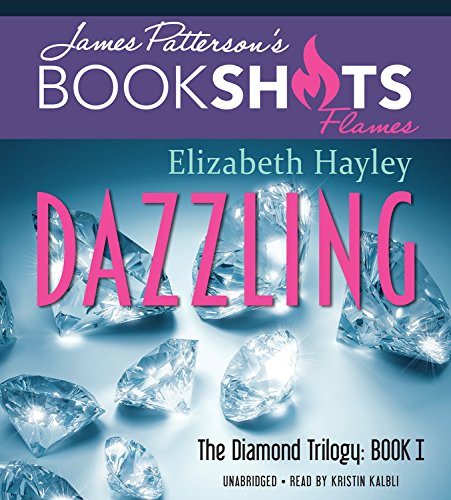Stock image for Dazzling: The Diamond Trilogy, Book I (BookShots Flames) for sale by Bookoutlet1