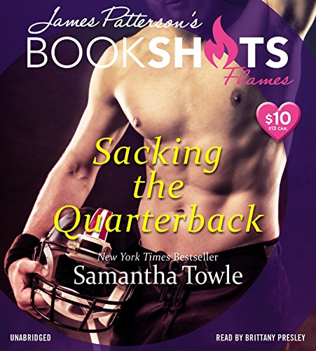 9781478967736: Sacking the Quarterback (James Patterson's Bookshots Flames)