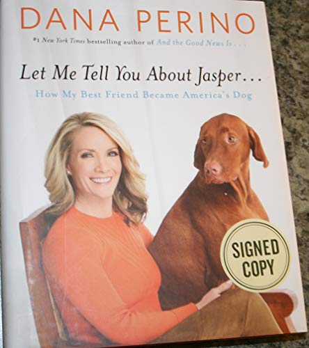 Beispielbild fr Let Me Tell You about Jasper . : How My Best Friend Became America's Dog zum Verkauf von Better World Books