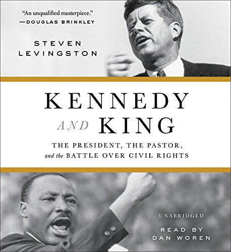 Stock image for Kennedy and King: The President, the Pastor, and the Battle over Civil Rights for sale by SecondSale