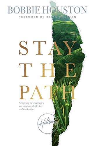 Beispielbild fr Stay the Path: Navigating the Challenges and Wonder of Life, Love, and Leadership zum Verkauf von AwesomeBooks