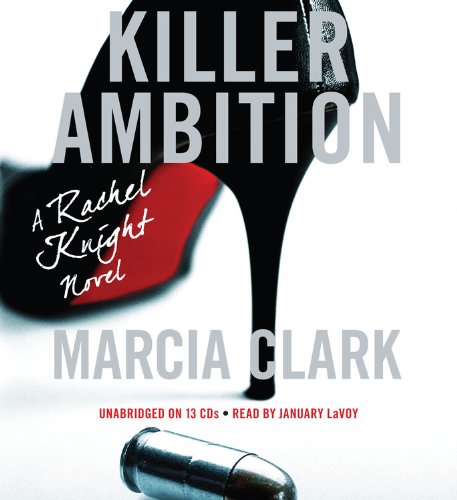 Imagen de archivo de Killer Ambition (Rachel Knight Novels) a la venta por The Yard Sale Store