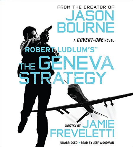 Beispielbild fr Robert Ludlum's (TM) The Geneva Strategy (Covert-One Series, 11) zum Verkauf von Books From California