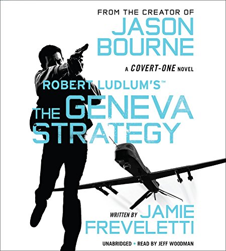 Stock image for Robert Ludlum's (TM) The Geneva Strategy (Covert-One Series, 11) for sale by Books From California