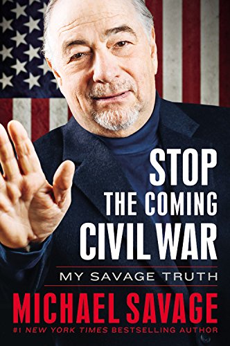 Beispielbild fr Stop the Coming Civil War: My Savage Truth zum Verkauf von Books From California