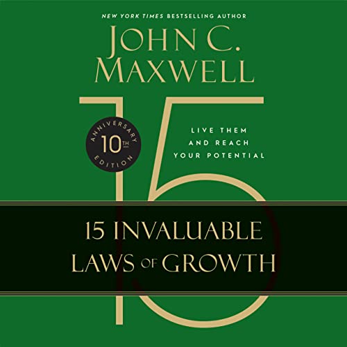 9781478983668: The 15 Invaluable Laws of Growth: Live Them and Reach Your Potential