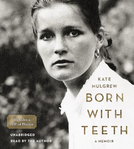 Stock image for Born with Teeth: A Memoir for sale by HPB-Diamond