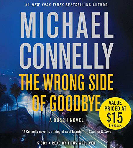 Beispielbild fr The Wrong Side of Goodbye (A Harry Bosch Novel) zum Verkauf von SecondSale