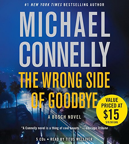 Imagen de archivo de The Wrong Side of Goodbye (A Harry Bosch Novel) a la venta por SecondSale