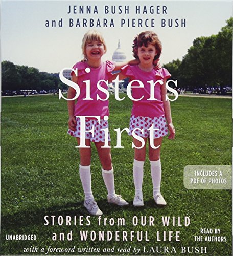 Stock image for Sisters First: Stories from Our Wild and Wonderful Life for sale by HPB Inc.