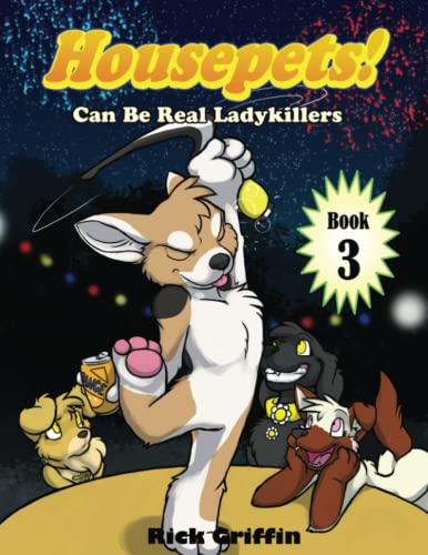 9781479100897: Housepets! Can Be Real Ladykillers: Volume 3