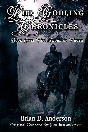 9781479104345: The Godling Chronicles: The Sword of Truth: 1