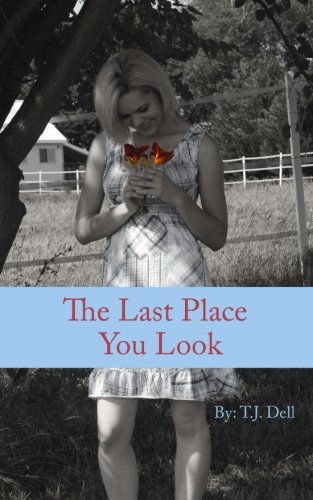Stock image for The Last Place You Look for sale by Revaluation Books