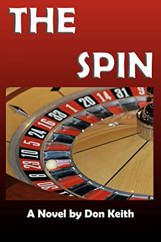 The Spin (9781479109876) by Keith, Don
