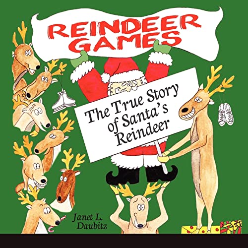 Beispielbild fr Reindeer Games: The True Story of Santa's Reindeer zum Verkauf von SecondSale