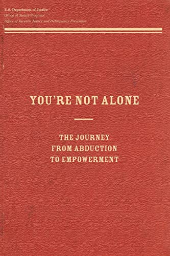 Beispielbild fr You're Not Alone: The Journey From Abduction to Empowerment zum Verkauf von HPB-Movies