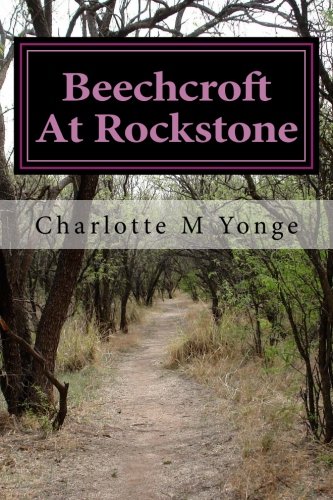 Beechcroft At Rockstone (9781479112470) by Yonge, Charlotte M