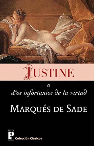 Imagen de archivo de Justine, o los infortunios de la virtud (Spanish Edition) a la venta por Save With Sam