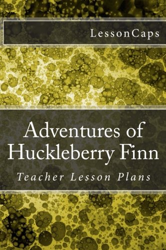 Beispielbild fr Adventures of Huckleberry Finn: Teacher Lesson Plans zum Verkauf von Revaluation Books