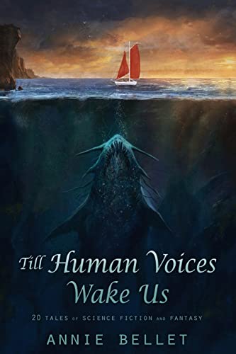 Stock image for Till Human Voices Wake Us, 20 Tales of Science Fiction and Fantasy for sale by COLLINS BOOKS