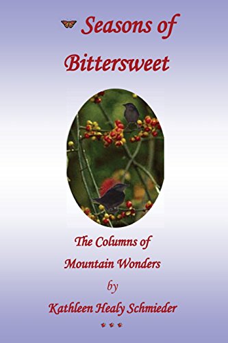 Stock image for Seasons of Bittersweet: The Columns of Mountain Wonders for sale by Revaluation Books