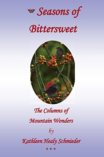 9781479117956: Seasons of Bittersweet: The Columns of Mountain Wonders