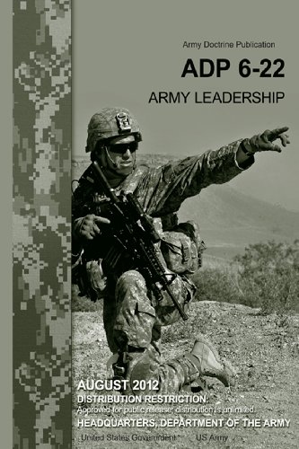 Imagen de archivo de Army Doctrine Publication ADP 6-22 Army Leadership August 2012 a la venta por SecondSale