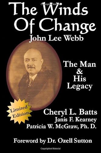 Stock image for The Winds Of Change: John Lee Webb, The Man And His Legacy for sale by Irish Booksellers