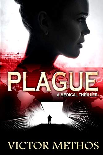 

Plague (A Medical Thriller)