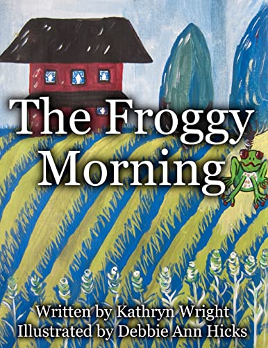 Stock image for The Froggy Morning for sale by THE SAINT BOOKSTORE