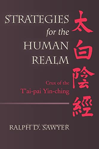 Stock image for Strategies for the Human Realm: Crux of the T'ai-Pai Yin-Ching for sale by Better World Books
