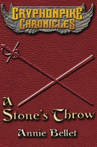 Beispielbild fr A Stone's Throw: The Gryphonpike Chronicles zum Verkauf von Revaluation Books