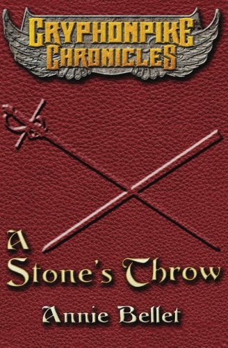 Stock image for A Stone's Throw: The Gryphonpike Chronicles for sale by Revaluation Books