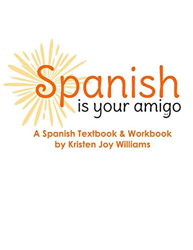 Beispielbild fr Spanish Is Your Amigo zum Verkauf von BooksRun