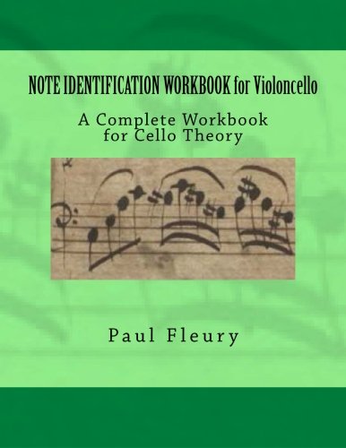 9781479146178: NOTE IDENTIFICATION WORKBOOK for Violoncello: A Complete Workbook for Cello Theory: Volume 1