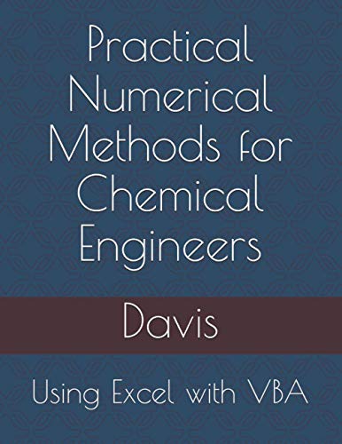 Stock image for Practical Numerical Methods for Chemical Engineers: Using Excel with VBA for sale by HPB-Red