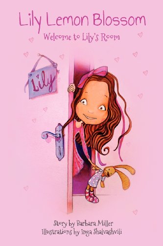 Stock image for Lily Lemon Blossom Welcome to Lily's Room (Lily Lemon Blossom Books) for sale by SecondSale