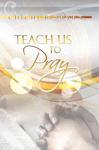 Stock image for Teach Us To Pray for sale by ThriftBooks-Dallas