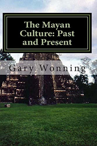 9781479149797: The Mayan Culture: Past and Present