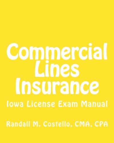 Beispielbild fr Commercial Lines Insurance: Iowa License Exam Manual zum Verkauf von Revaluation Books