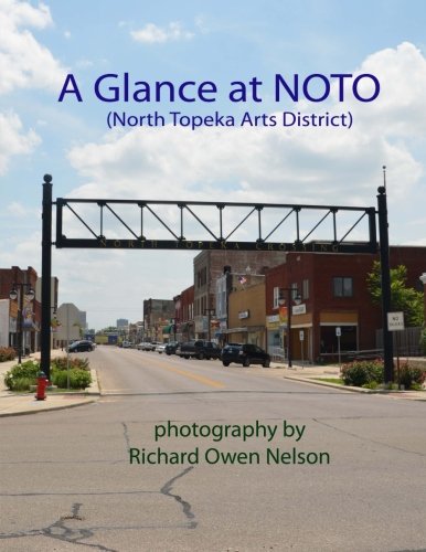 Stock image for A Glance at NOTO: (North Topeka Arts District) for sale by Revaluation Books