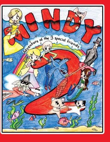 Beispielbild fr Mindy 2: The Adventure of Three Special Friends (Volume 2) zum Verkauf von Revaluation Books