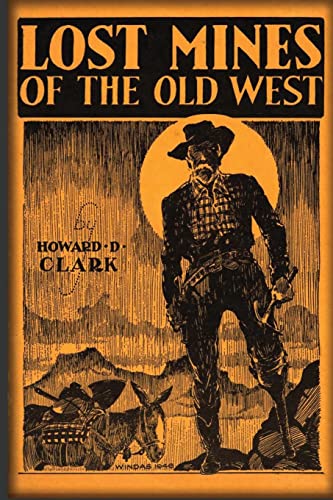 9781479158294: Lost Mines Of The Old West