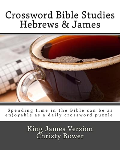 Beispielbild fr Crossword Bible Studies - Hebrews & James: King James Version zum Verkauf von Save With Sam