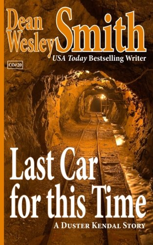 Last Car for this Time (9781479164738) by Smith, Dean Wesley