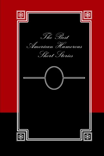 9781479167456: The Best American Humorous Short Stories (Large Print)
